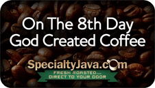 On The 8th Day God Created Coffee
